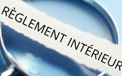 Votre règlement intérieur est-il vraiment conforme ?